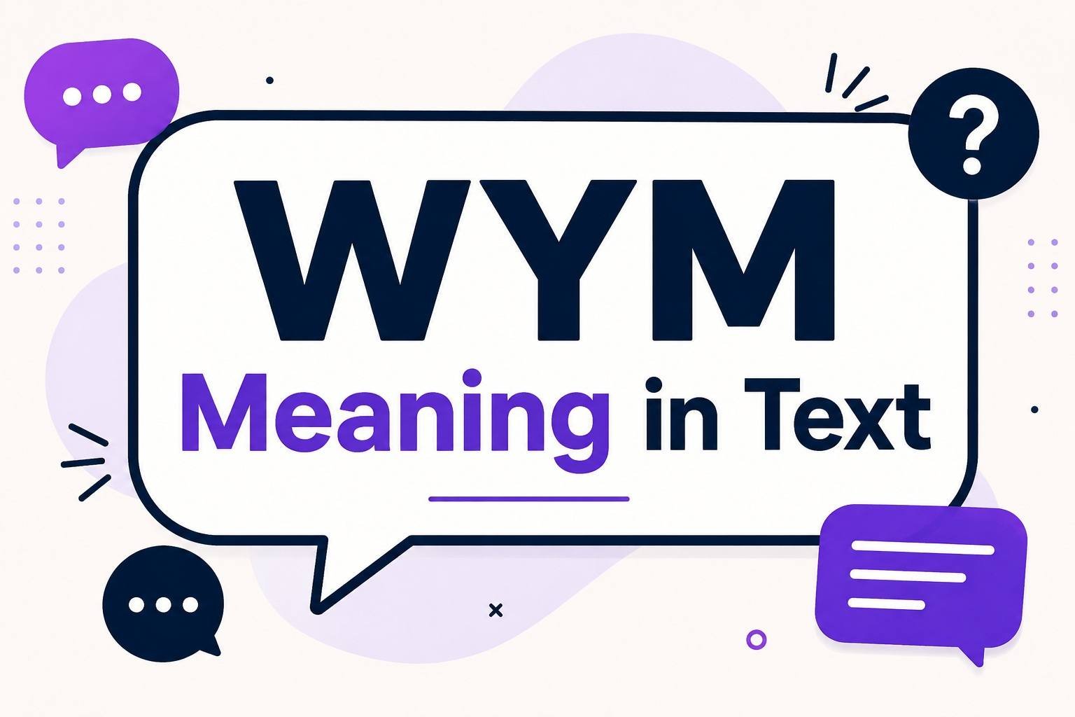 WYM Meaning in Text
