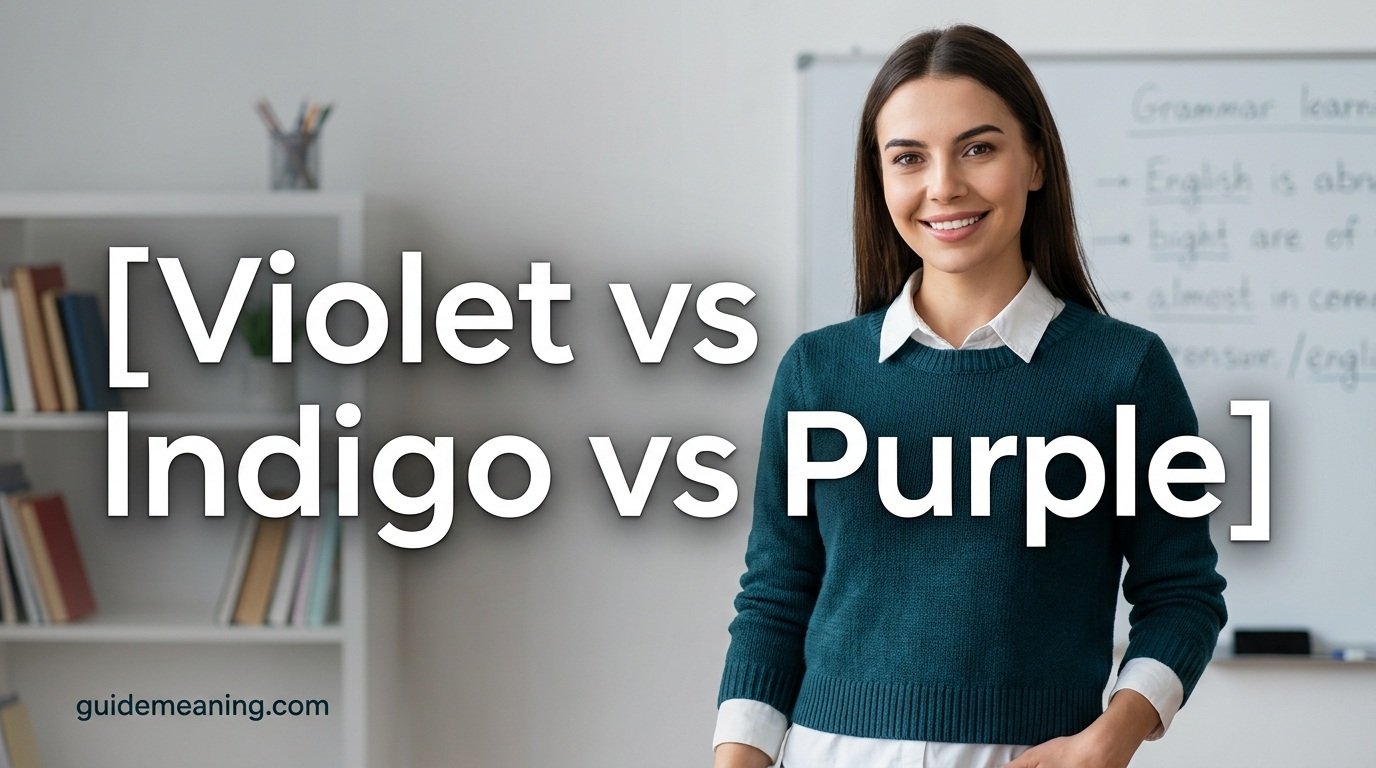 Violet vs Indigo vs Purple